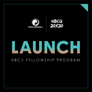 DreamWorks Animation to Launch Fellowship for HBCU Students