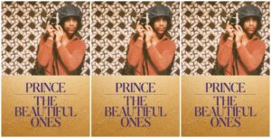 Prince's Posthumous Memoir The Beautiful Ones Celebrates His Humanity. A Musical Event in New York City Will Celebrate Its Release
