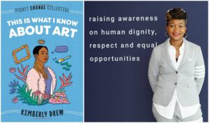 'Art and Protest Will Forever Be Bound Together': Kimberly Drew on the Fine Art of Activism