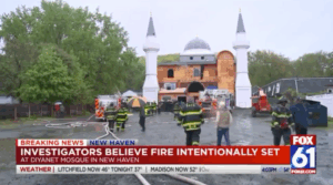 Officials Confirm Fire That 'Significantly Damaged' New Haven Mosque Was Intentionally Set